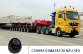 Giải pháp camera giám sát xe đầu kéo và những điều có thể bạn chưa biết