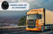 QUẢN LÝ GIAO THÔNG DỄ DÀNG VỚI GIẢI PHÁP CAMERA GIÁM SÁT CONTAINER